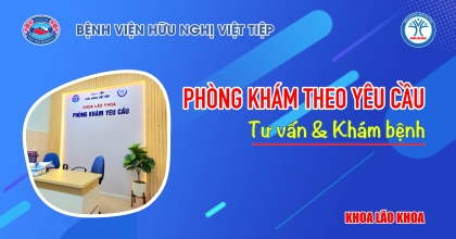 Khám bệnh theo yêu cầu tại Khoa Lão khoa - Bệnh viện Hữu nghị Việt Tiệp.